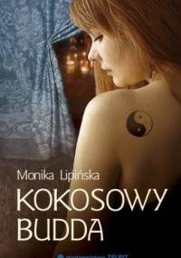 Kokosowy Budda - Monika Lipińska
