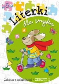 Literki dla smyka. Zeszyt 1 - Anna Podgórska