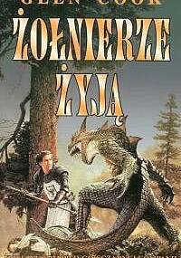 Żołnierze żyją - Glen Charles Cook