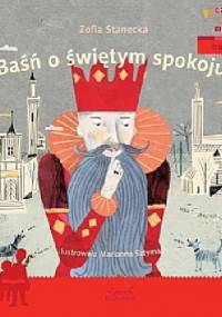 Baśń o świętym spokoju - Zofia Stanecka