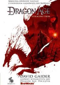 Dragon Age. Utracony tron - David Gaider