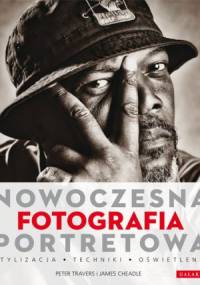 Nowoczesna fotografia portretowa - Peter Travers, James Cheadle