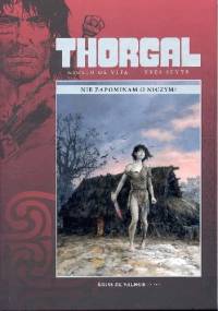 Thorgal: Kriss de Valnor tom 1 - Nie zapominam o niczym! - Yves Sente, Giulio De Vita