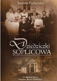 Dziedziczki Soplicowa - Joanna Puchalska