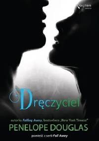Dręczyciel - Penelope Douglas
