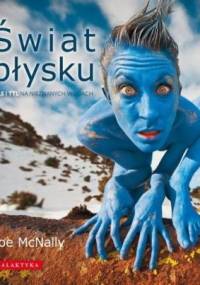 Świat błysku. CLS i TTL na nieznanych wodach - Joe McNally