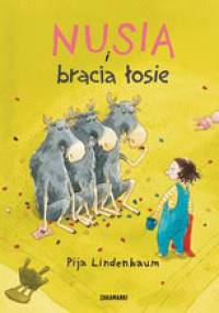 Nusia i bracia łosie - Pija Lindenbaum