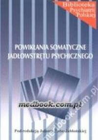 Powikłania somatyczne jadłowstrętu psychicznego - Jolanta Rabe-Jabłońska