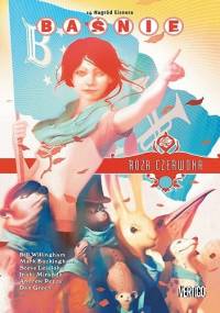 Baśnie: Róża Czerwona - Bill Willingham