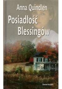 Posiadłość Blessingów - Anna Quindlen