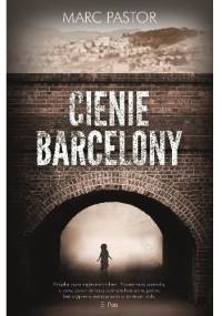 Cienie Barcelony - Marc Pastor