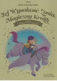 Jej Wysokość Zosia Magiczny Królik - Małgorzata Strzałkowska
