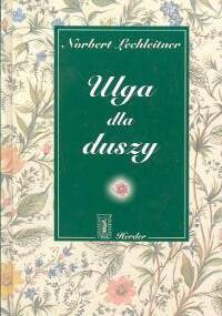 Ulga dla duszy - Norbert Lechleitner