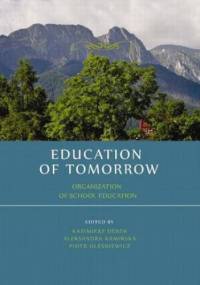 Education of tomorrow. Organization of school education
