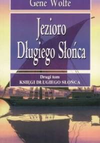 Jezioro Długiego Słońca - Gene Wolfe