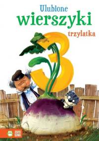 Ulubione wierszyki trzylatka - praca zbiorowa