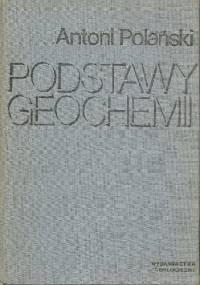 Podstawy geochemii - Antoni Polański