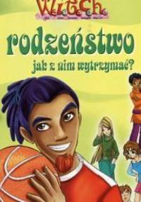 W.I.T.C.H. Rodzeństwo - jak z nim wytrzymać?