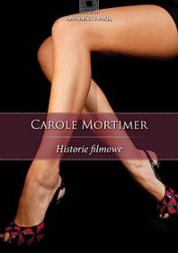 Historie filmowe - Carole Mortimer