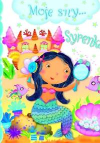 Syrenka. Moje sny
