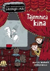 Tajemnica kina - Martin Widmark, Helena Willis