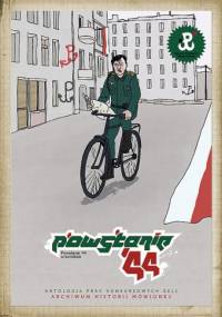 Powstanie '44 w komiksie. Antologia prac konkursowych 2011. - praca zbiorowa
