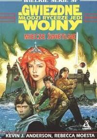 Miecze świetlne - Kevin J. Anderson, Rebecca Moesta