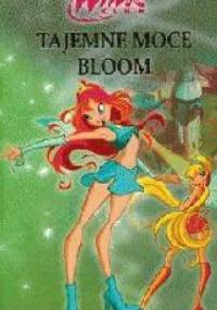 Tajemne moce Bloom - praca zbiorowa