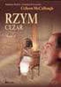 Rzym: Cezar - Colleen McCullough