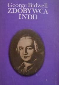 Zdobywca Indii (Robert Clive) - George Bidwell