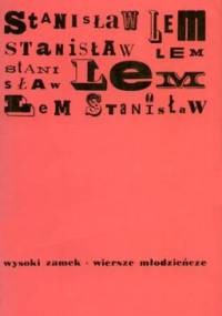 Wysoki Zamek. Wiersze młodzieńcze - Stanisław Lem