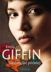 Siedem lat później - Emily Giffin