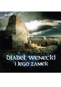 Diabeł wenecki i jego zamek - praca zbiorowa