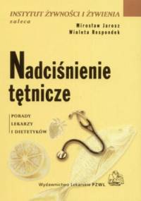 Nadciśnienie tętnicze - Mirosław Jarosz, Wioletta Respondek