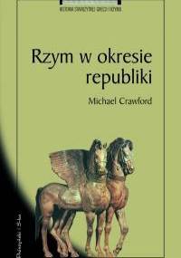 Rzym w okresie republiki - Michael Hewson Crawford
