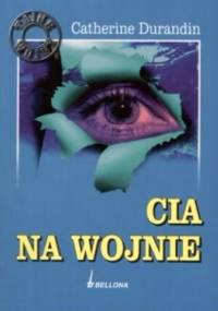 CIA na wojnie - Catherine Durandin