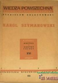 Karol Szymanowski - Stanisław Golachowski