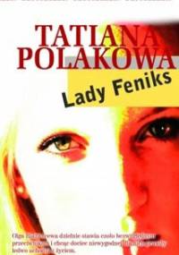 Lady Feniks - Tatiana Polakowa
