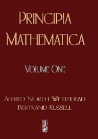 Principia mathematica - Bertrand Russell, Alfred North Whitehead