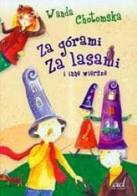 Za górami za lasami - Wanda Chotomska
