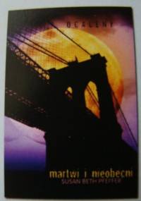 Martwi i nieobecni - Susan Beth Pfeffer