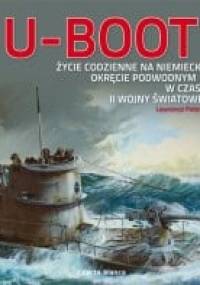 U-Boot. Życie codzienne na niemieckim okręcie podwodnym w czasie II wojny światowej - Lawrence Paterson