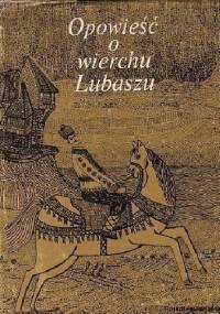 Opowieść o wierchu Lubaszu. Bajki i podania z Bułgarii - Maryla Wiśniewska-Kacprzak, Daniela Tomczyk-Baszkiewicz