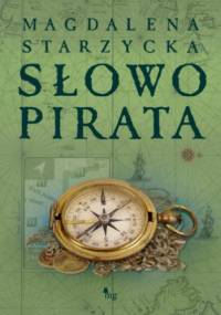 Słowo pirata - Magdalena Starzycka