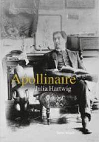 Apollinaire - Julia Hartwig