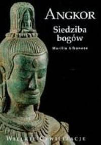 Angkor. Siedziba bogów - Marilla Albanese