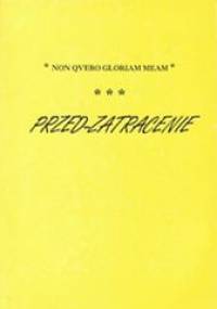 Przed-zatracenie - Antoni Chrzonstowski