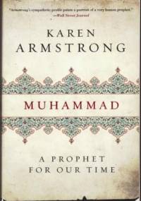 Muhammad: A Prophet for Our Time - Karen Armstrong