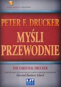 Myśli przewodnie - Peter F. Drucker