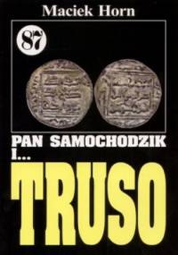 Pan Samochodzik i Truso - Maciek Horn